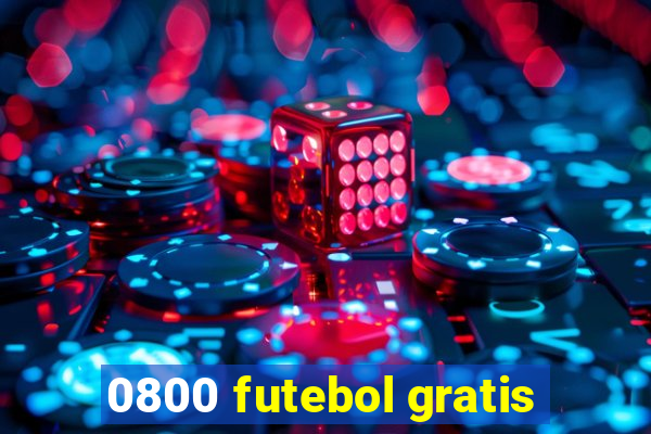 0800 futebol gratis